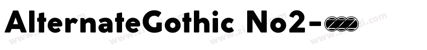 AlternateGothic No2字体转换